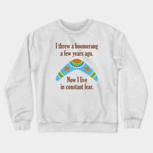 Boomerang Constant Fear Crewneck Sweatshirt